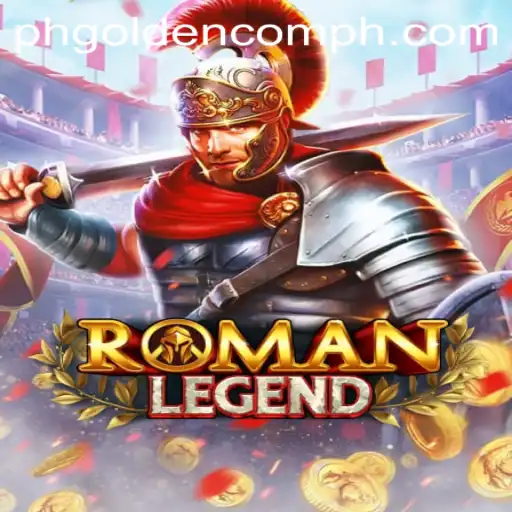 Explore the Epic World of RomanLegend: A Gaming Revolution with PHGOLDEN.com