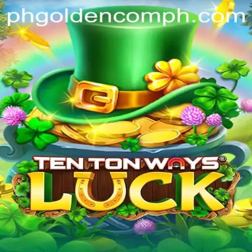 Exploring TenTonWaysLuck: A New Gaming Experience by PHGOLDEN.com